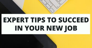 Tips to succeed in your new job in just 30 days . become expert today